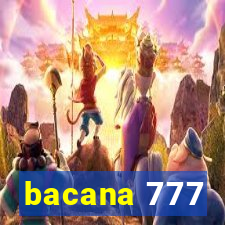 bacana 777